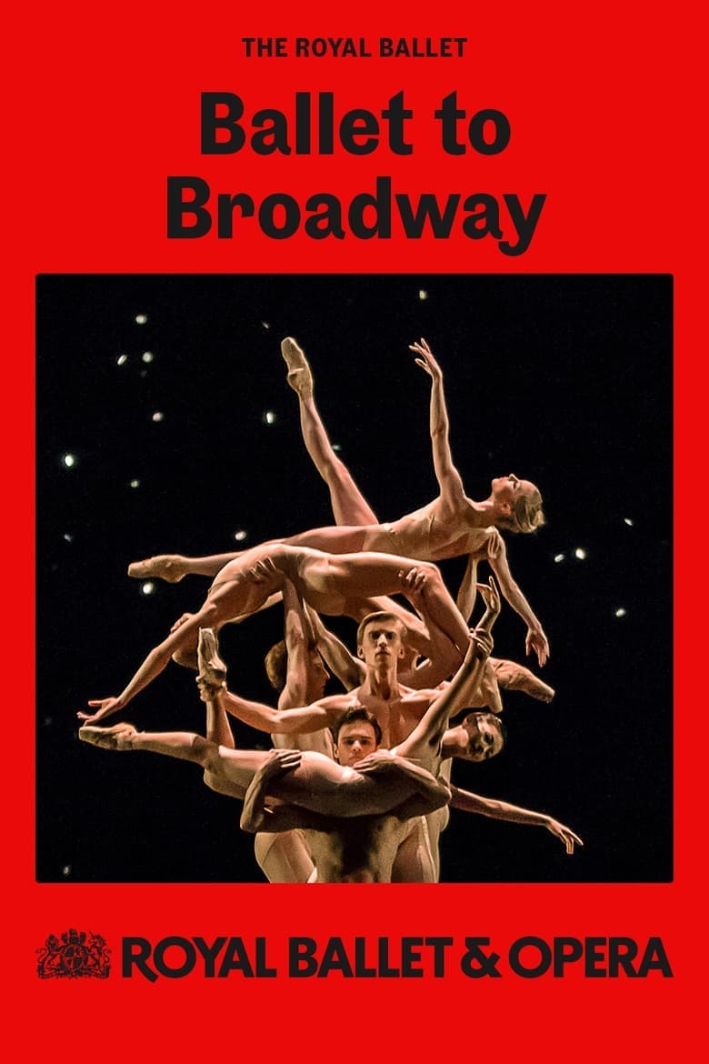 Royal Ballet & Opera 2024/25: Ballet to Broadway: Wheeldons Werke